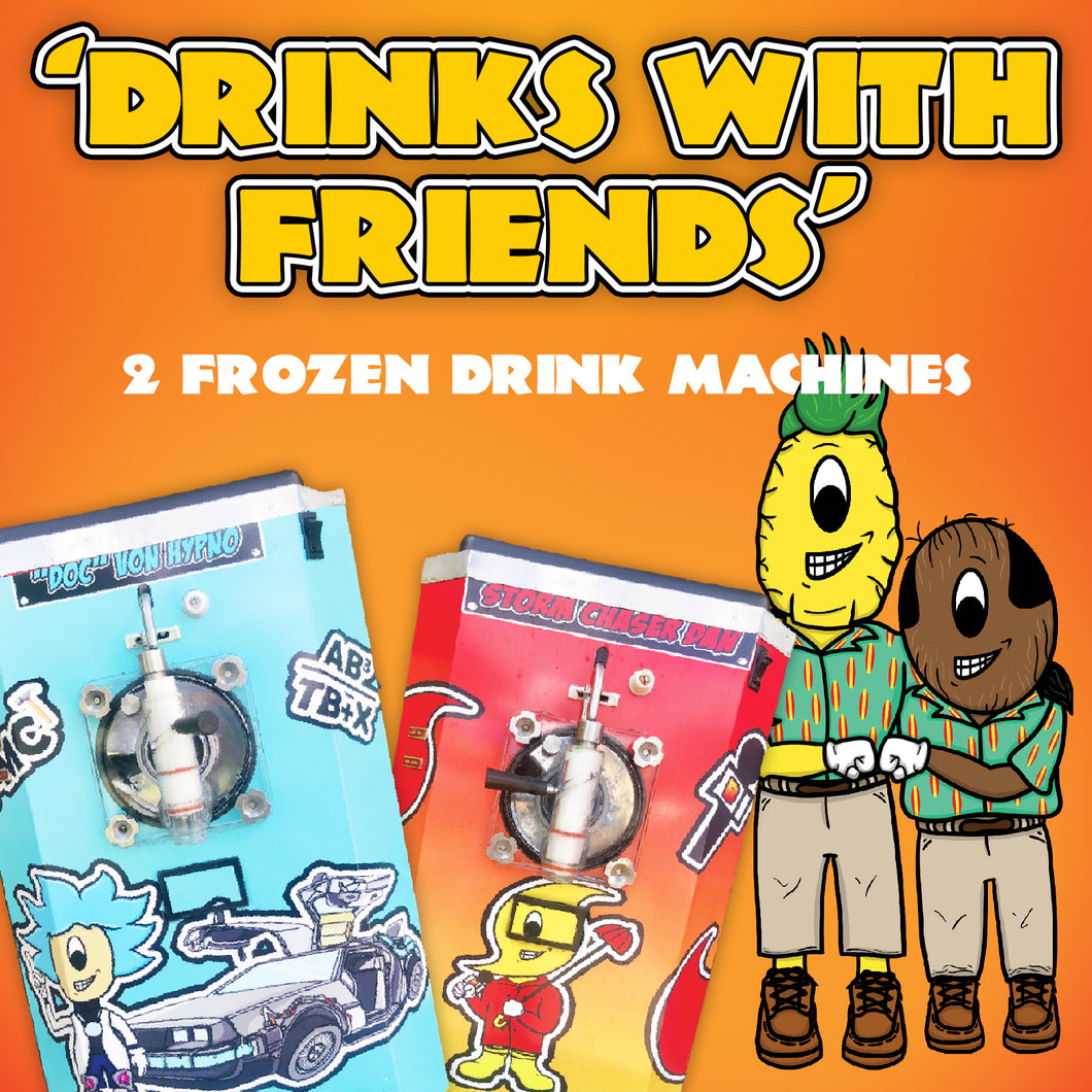 'DRINKS WITH FRIENDS'